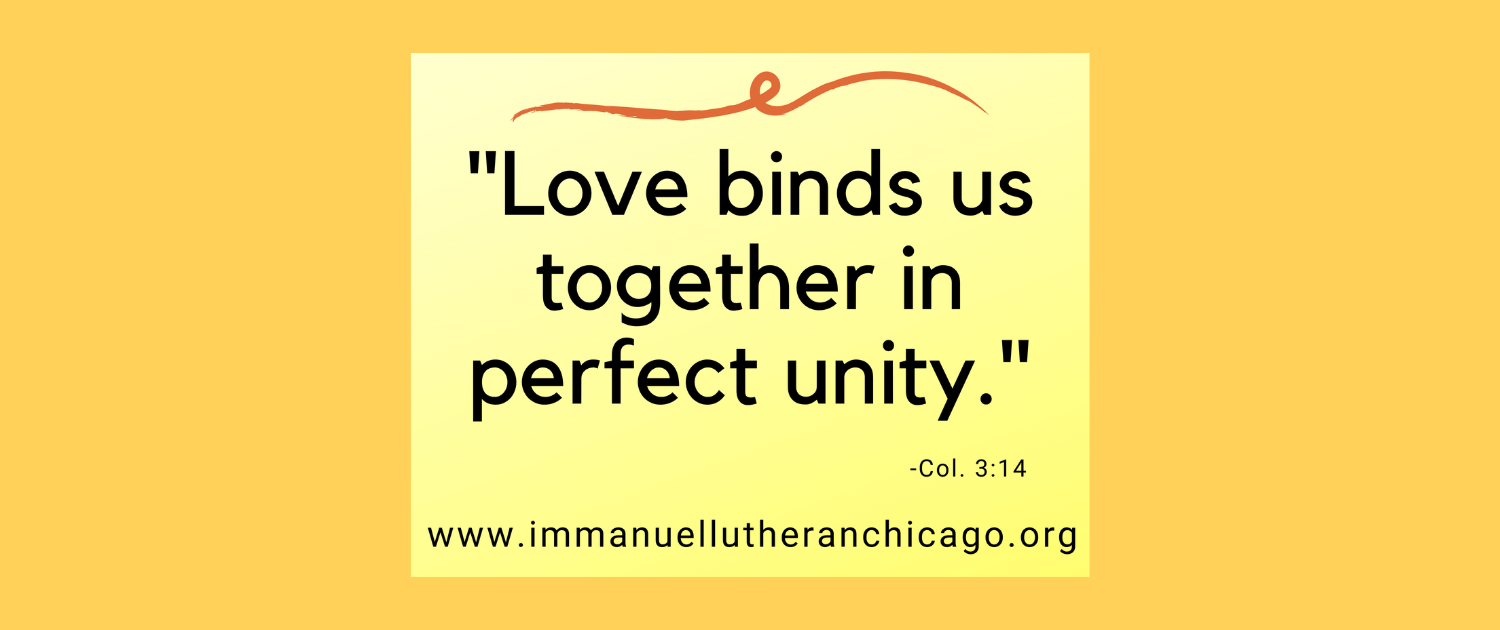 Black text on a yellow and orange background citing the Bible verse from Colossians "Love binds us together in perfect unity."